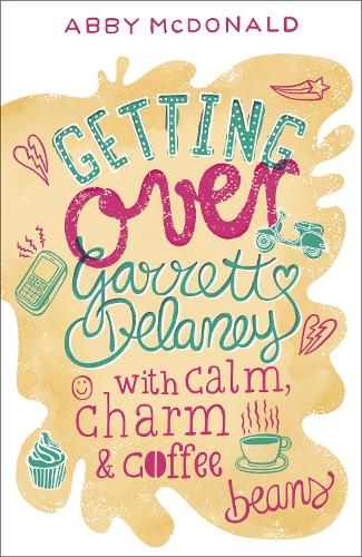 Бумажная книга «Getting Over Garrett Delaney», автор Эбби Макдональд - фото №1