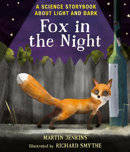 Бумажная книга «Fox in the Night: A Science Storybook About Light and Dark», автор Мартин Дженкинс - фото №1