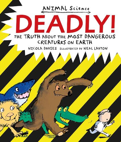[object Object] «Deadly!: The Truth About the Most Dangerous Creatures on Earth», автор Никола Дэвис - фото №1