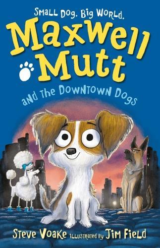 Бумажная книга «Maxwell Mutt and the Downtown Dogs», автор Стив Воак - фото №1