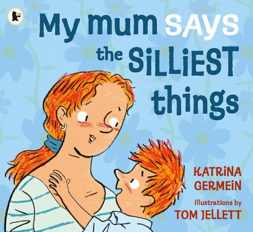 Бумажная книга «My Mum Says the Silliest Things», автор Катрина Гермейн - фото №1