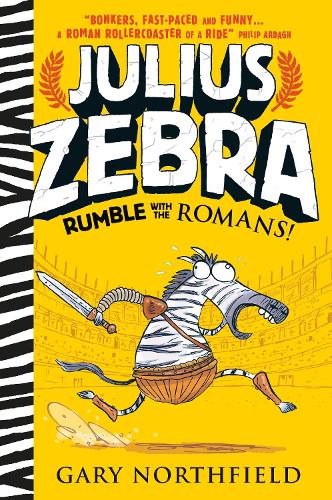 Бумажная книга «Julius Zebra: Rumble with the Romans!», автор Гэри Нортфилд - фото №1