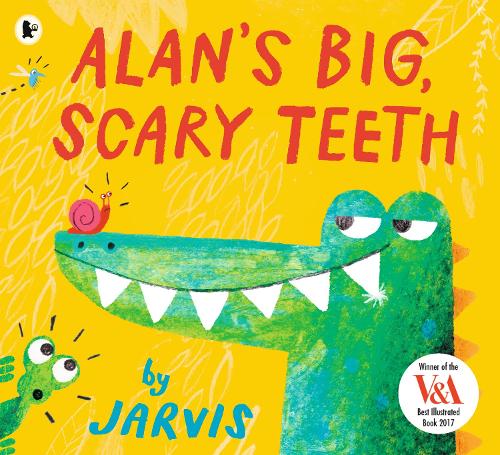 Бумажная книга «Alan's Big, Scary Teeth: A hilarious picture book for 3-7 year olds, filled with read-aloud fun, from the award-winning Jarvis», автор Джарвис - фото №1