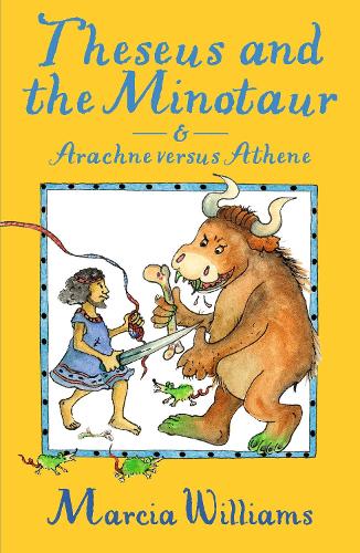 Бумажная книга «Theseus and the Minotaur and Arachne versus Athene», автор Марша Уильямс - фото №1