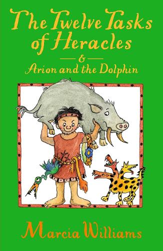 Бумажная книга «The Twelve Tasks of Heracles and Arion and the Dolphins», автор Марша Уильямс - фото №1