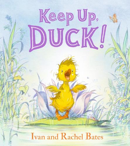 Паперова книга «Keep Up, Duck!», авторів Іван Бейтс, Рейчел Бейтс - фото №1