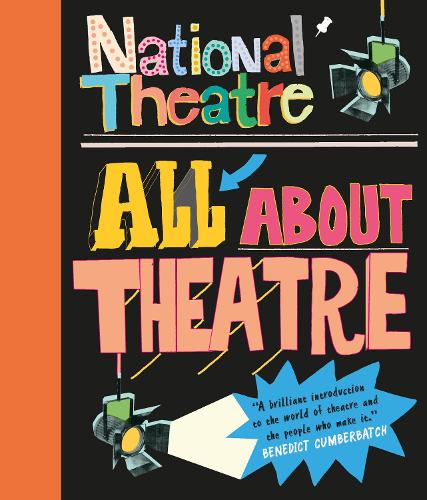 Бумажная книга «National Theatre: All About Theatre», автор Национальный театр - фото №1