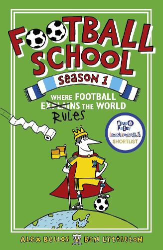 Бумажная книга «Football School Season 1: Where Football Explains the World», авторов Алекс Беллос, Бен Литтлтон - фото №1