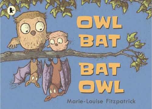 Бумажная книга «Owl Bat Bat Owl», автор Мари-Луиза Фицпатрик - фото №1