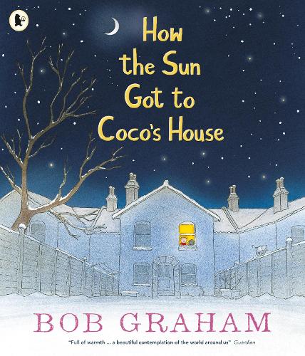 Бумажная книга «How the Sun Got to Coco's House», автор Боб Грэм - фото №1