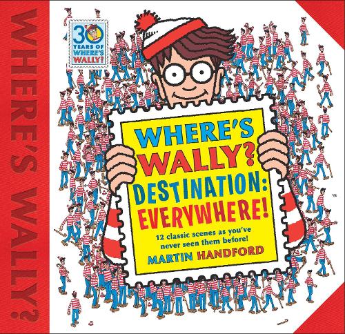 [object Object] «Where's Wally? Destination: Everywhere!: 12 classic scenes as you’ve never seen them before!», автор Мартин Хэндфорд - фото №1