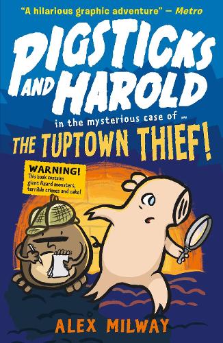 [object Object] «Pigsticks and Harold: the Tuptown Thief!», автор Алекс Милуэй - фото №1
