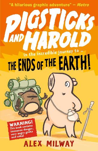 Бумажная книга «Pigsticks and Harold: the Ends of the Earth!», автор Алекс Милуэй - фото №1