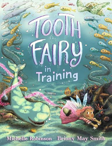 Бумажная книга «Tooth Fairy in Training», автор Мишель Робинсон - фото №1