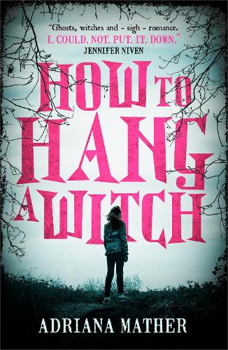 Бумажная книга «How to Hang a Witch», автор Адриана Мазер - фото №1