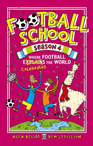 Бумажная книга «Football School Season 4: Where Football Explains the World», авторов Алекс Беллос, Бен Литтлтон - фото №1