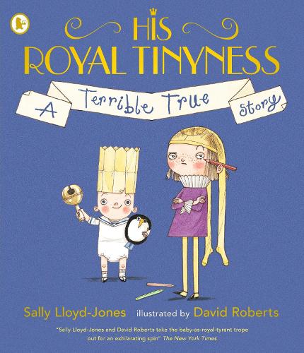Паперова книга «His Royal Tinyness: A Terrible True Story», автор Саллі Ллойд-Джонс - фото №1