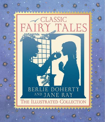 Бумажная книга «Classic Fairy Tales: The Illustrated Collection», автор Берли Доэрти - фото №1