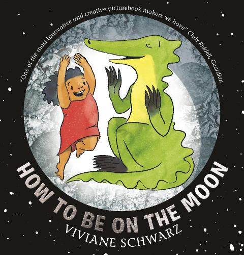 Бумажная книга «How to Be on the Moon», автор Вивиан Шварц - фото №1