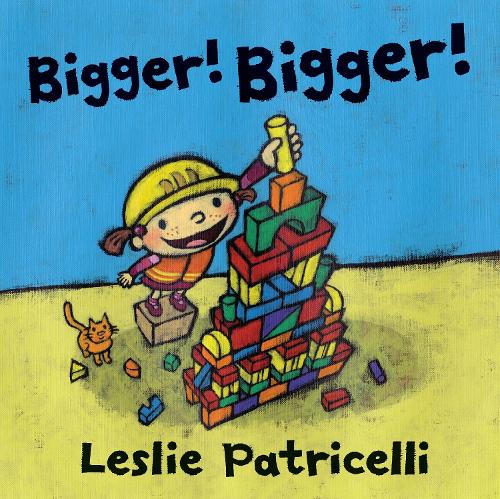 Бумажная книга «Bigger! Bigger!», автор Лесли Патричелли - фото №1