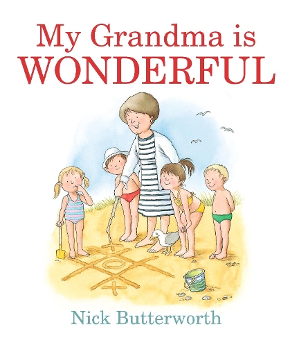 Паперова книга «My Grandma Is Wonderful», автор Нік Баттерворт - фото №1