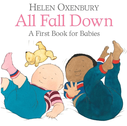 Бумажная книга «All Fall Down: A First Book for Babies», автор Хелен Оксенбери - фото №1