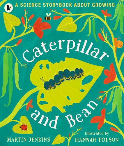 Бумажная книга «Caterpillar and Bean: A Science Storybook about Growing», автор Мартин Дженкинс - фото №1