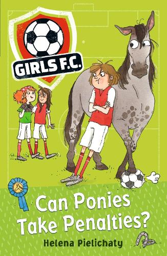 Бумажная книга «Girls FC 2: Can Ponies Take Penalties?», автор Элена Пиелихати - фото №1