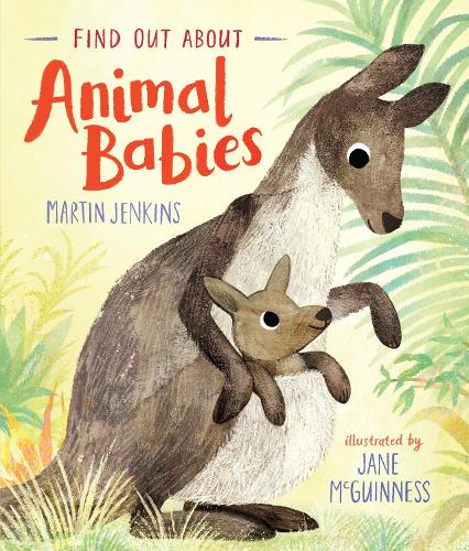 Бумажная книга «Find Out About ... Animal Babies», автор Мартин Дженкинс - фото №1