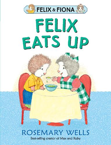 Бумажная книга «Felix Eats Up», автор Розмари Уэллс - фото №1