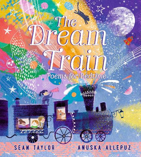 Бумажная книга «The Dream Train: Poems for Bedtime», автор Шон Тейлор - фото №1