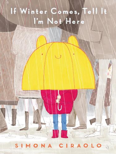 Паперова книга «If Winter Comes, Tell It I'm Not Here», автор Симона Чіраоло - фото №1