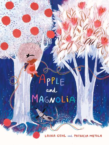 Паперова книга «Apple and Magnolia», автор Лора Гел - фото №1