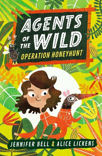 Бумажная книга «Agents of the Wild: Operation Honeyhunt», автор Дженнифер Белл - фото №1