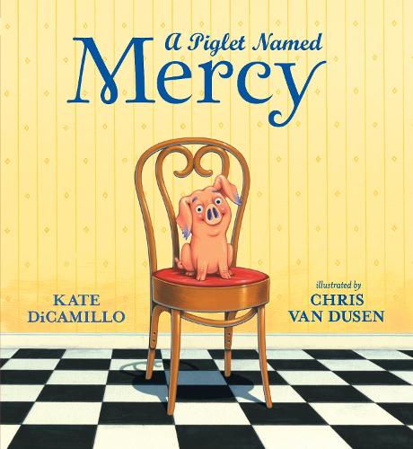 Паперова книга «A Piglet Named Mercy», автор Кейт ДіКамілло - фото №1