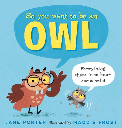 Бумажная книга «So You Want to Be an Owl», автор Джейн Портер - фото №1