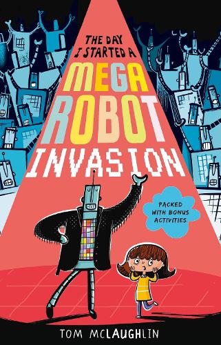 Паперова книга «The Day I Started a Mega Robot Invasion» - фото №1