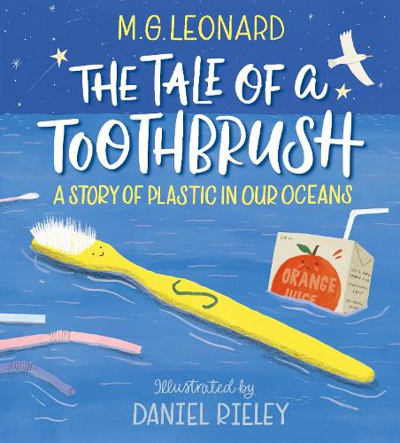 [object Object] «The Tale of a Toothbrush: A Story of Plastic in Our Oceans», автор M. Г. Леонард - фото №1