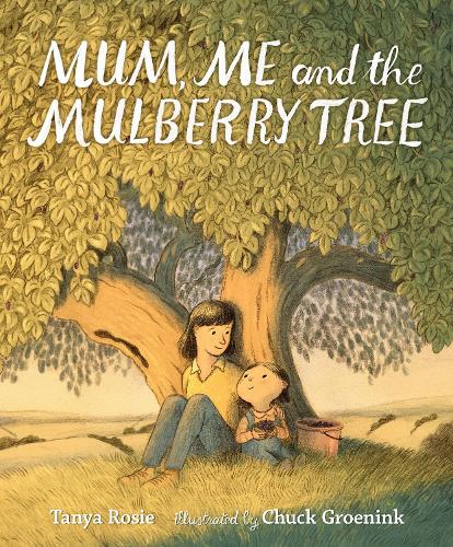 Паперова книга «Mum, Me and the Mulberry Tree», автор Таня Розі - фото №1
