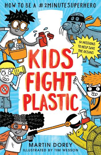 Паперова книга «Kids Fight Plastic: How to be a #2minutesuperhero» - фото №1
