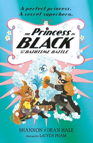 Паперова книга «The Princess in Black and the Bathtime Battle», автор Дін Хейл - фото №1
