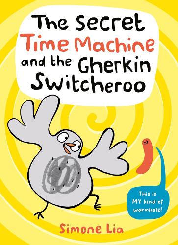 Бумажная книга «The Secret Time Machine and the Gherkin Switcheroo», автор Симона Лиа - фото №1
