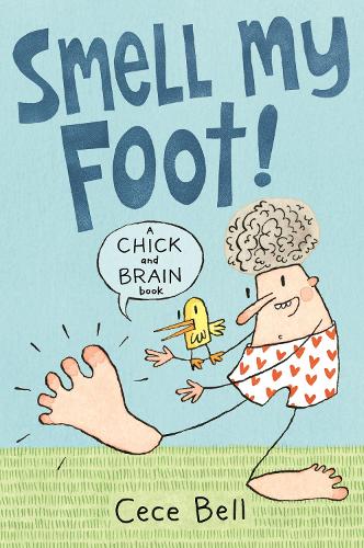 Паперова книга «Chick and Brain: Smell My Foot!», автор Сісі Белл - фото №1