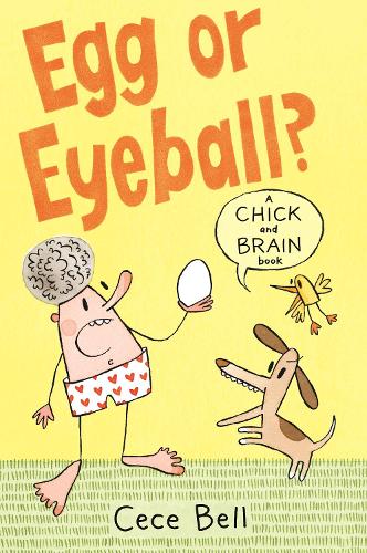 Паперова книга «Chick and Brain: Egg or Eyeball?», автор Сісі Белл - фото №1