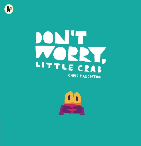 Бумажная книга «Don't Worry, Little Crab», автор Крис Хоутон - фото №1