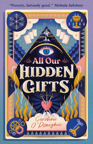 Паперова книга «All Our Hidden Gifts», автор Керолайн О'Доног'ю - фото №1