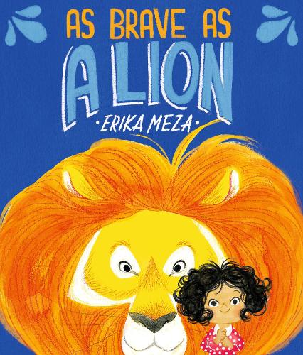 Паперова книга «As Brave as a Lion», автор Еріка Меза - фото №1