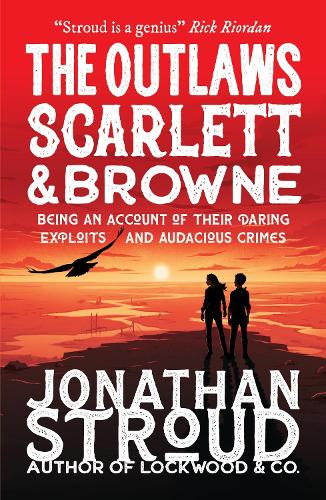 Паперова книга «The Outlaws Scarlett and Browne», автор Джонатан Страуд - фото №1