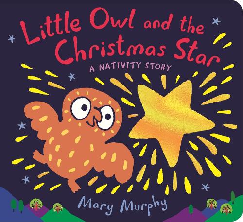 Паперова книга «Little Owl and the Christmas Star: A Nativity Story», автор Мері Мерфі - фото №1