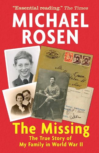 Бумажная книга «The Missing: The True Story of My Family in World War II», автор Майкл Розен - фото №1